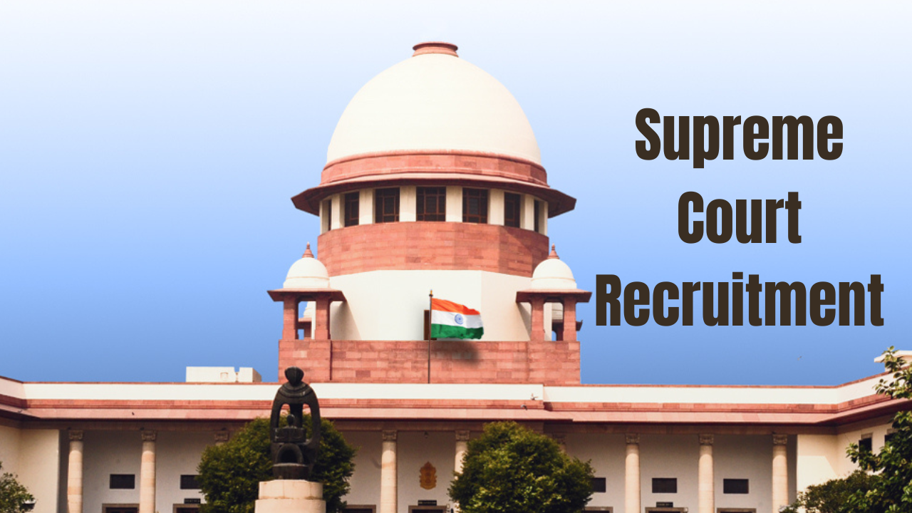 Supreme Court Recruitment