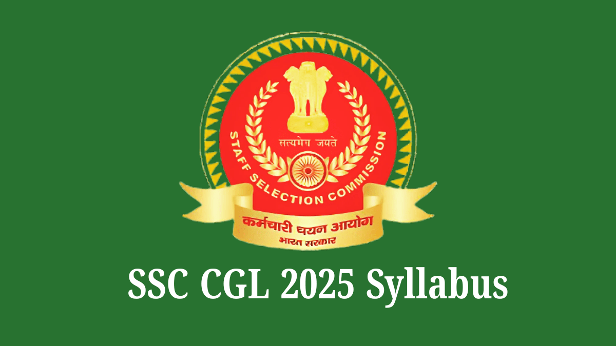 SSC CGL 2025 Syllabus